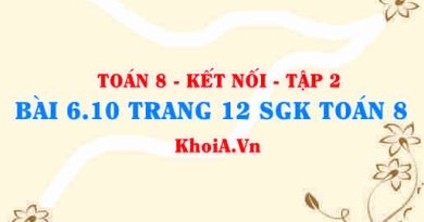 Bài 6.10 trang 12 Toán 8 Kết nối tri thức Tập 2